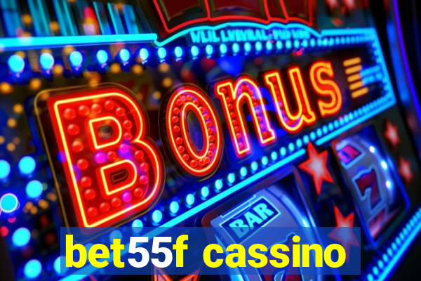 bet55f cassino